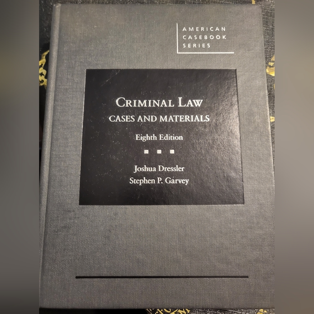 Criminal Law Cases and Materials
